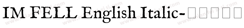 IM FELL English Italic字体转换